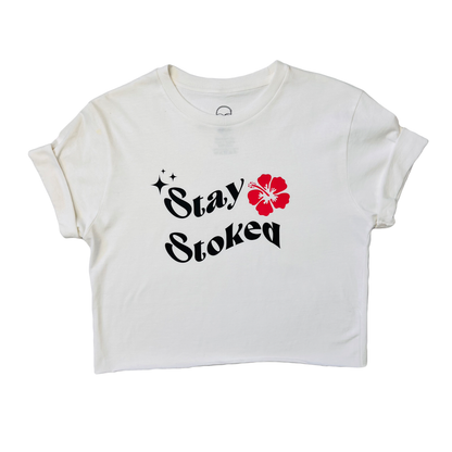 Stay Stoked Crop Tee