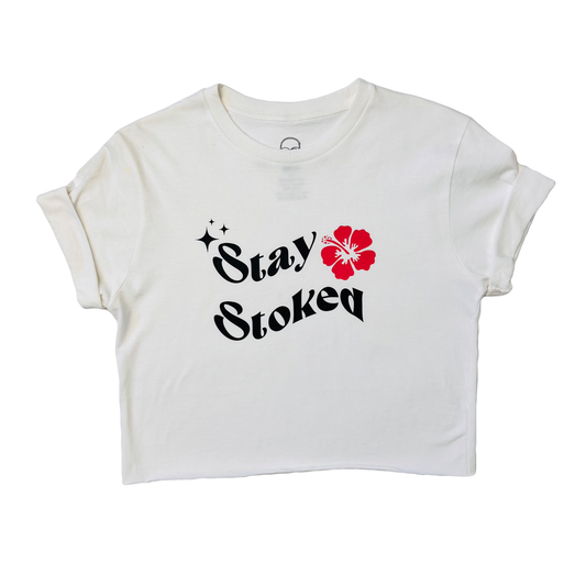 Stay Stoked Crop Tee